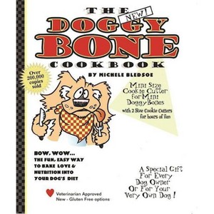 The Doggy Bone Cookbook - 20th Edition by  Michele Bledsoe (Board Book) - 1 of 1