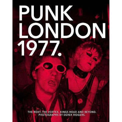 Punk London 1977 - (Paperback)