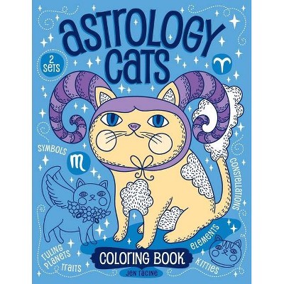 Astrology Cats Coloring Book - by  Jen Racine (Paperback)