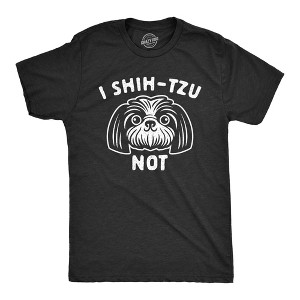 Mens I Shih-Tzu Not T Shirt Funny Pet Puppy Dog Lover Graphic Novelty Tee - Crazy Dog Men's T Shirt - 1 of 4