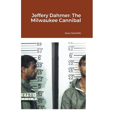 Jeffery Dahmer - (Hardcover)