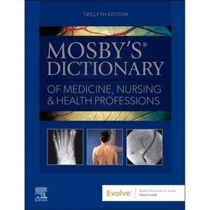 Mosby's Dictionary of Medicine, Nursing & Health Professions - 12th Edition by  Marie T O'Toole (Hardcover) - 1 of 1