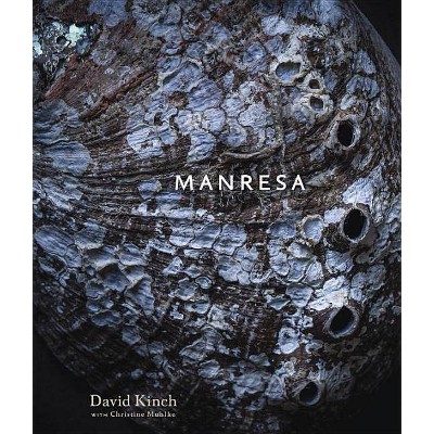 Manresa - by  David Kinch & Christine Muhlke (Hardcover)