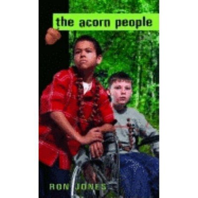 The Acorn People - by  Ron Jones (Paperback)