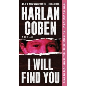 I Will Find You - by  Harlan Coben (Paperback) - 1 of 1