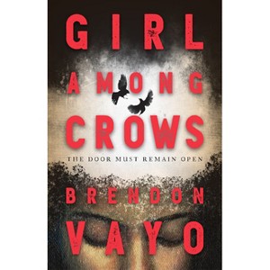 Girl Among Crows - by Brendon Vayo - 1 of 1
