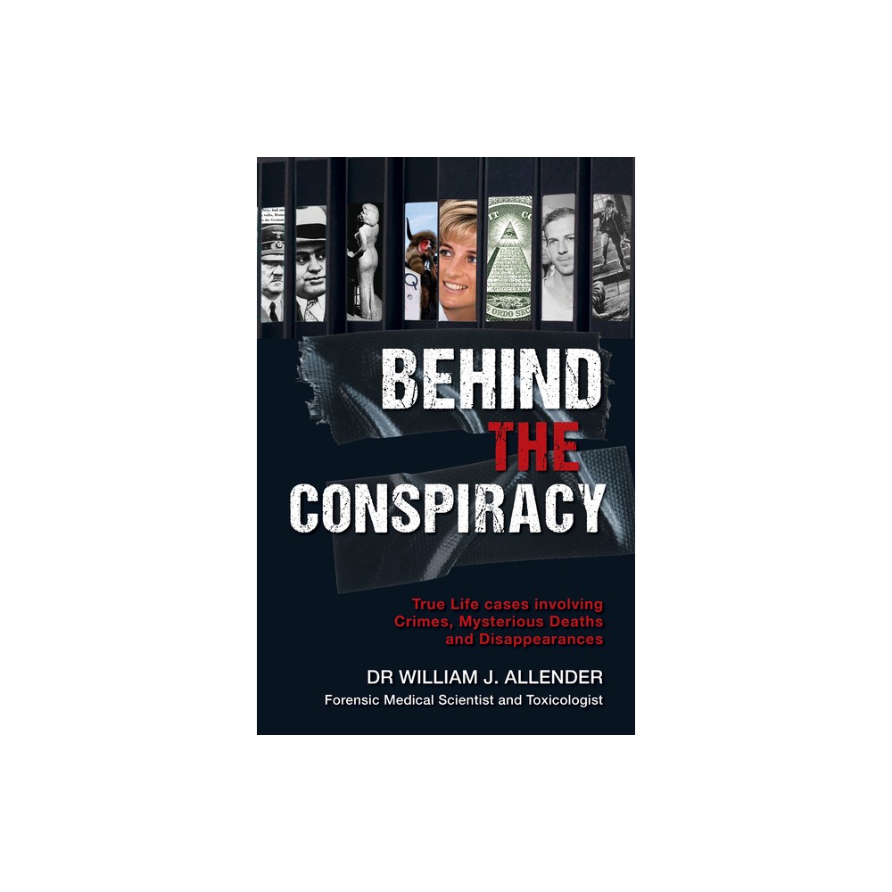 Behind the Conspiracy - by Allender (Paperback)