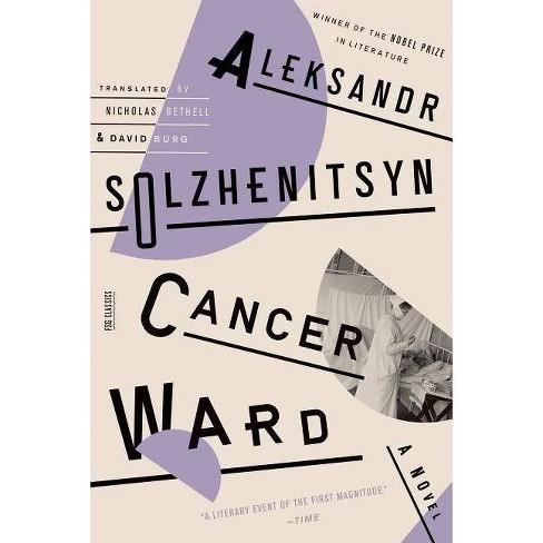 Cancer Ward - (fsg Classics) By Aleksandr Solzhenitsyn (paperback) : Target