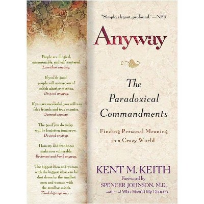 Anyway - by  Kent M Keith (Paperback)