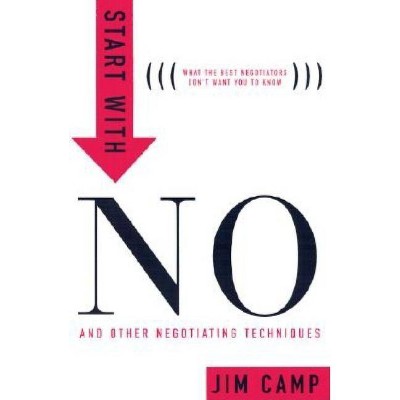 Start with No - by  Jim Camp (Hardcover)