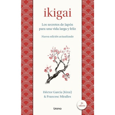 Ikigai (Urano - Vintage) - by  Casa de Col on de Las Palmas (Paperback)