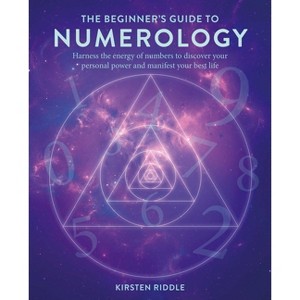 The Beginner's Guide to Numerology - by  Kirsten Riddle (Paperback) - 1 of 1