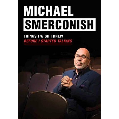 Michael Smerconish: Things I Wish I Knew Before I Started Talking (DVD)(2020)