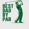 Rerun Island Men's Best Dad By Par Short Sleeve Graphic Cotton T-Shirt - White L - 2 of 3