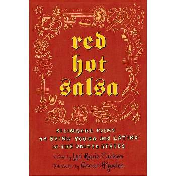 Red Hot Salsa - by  Lori Marie Carlson & Oscar Hijuelos (Hardcover)