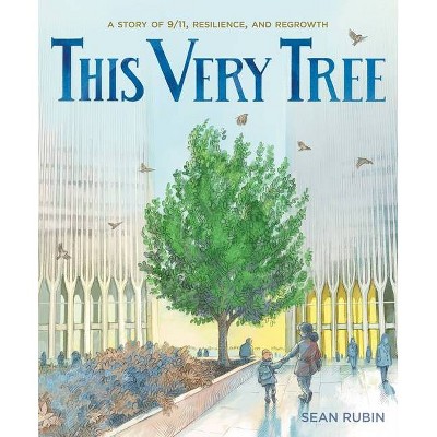 This Very Tree - by  Sean Rubin (Hardcover)