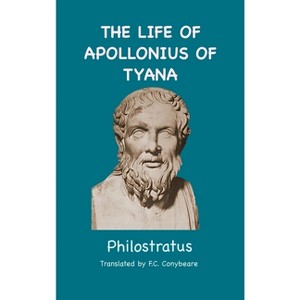 The Life of Apollonius of Tyana - by  Philostratus (Hardcover) - 1 of 1