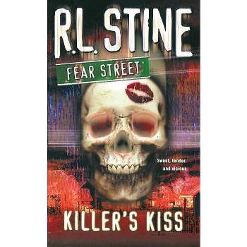 Killer's Kiss - (Fear Street) by  R L Stine (Paperback)