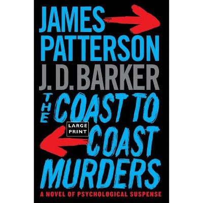 The Coast-To-Coast Murders - Large Print by  James Patterson (Paperback)