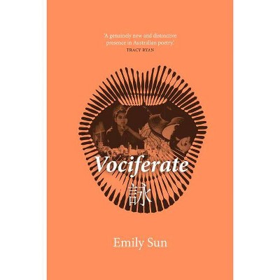 Vociferate - by  Emily Sun (Paperback)