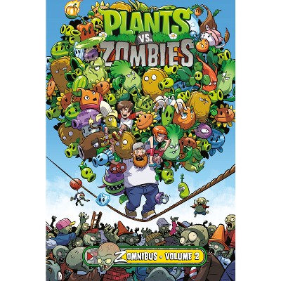 Plants vs. Zombies Zomnibus Volume 2 - by Paul Tobin (Hardcover)