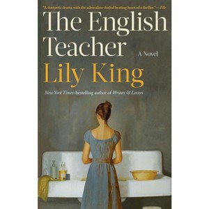 The English Teacher - by  Lily King (Paperback) - 1 of 1