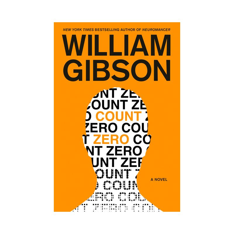 Count Zero - (Sprawl Trilogy) by  William Gibson (Paperback), 1 of 2