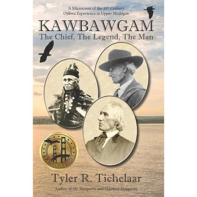 Kawbawgam - by  Tyler R Tichelaar (Paperback)