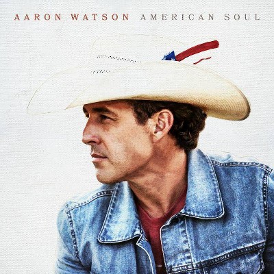 Aaron Watson - American Soul (CD)