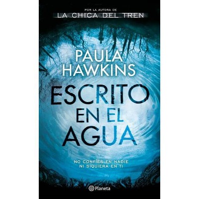 Escrito en el Agua - by  Paula Hawkins (Paperback)