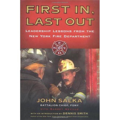 First In, Last Out - by  John Salka (Paperback)