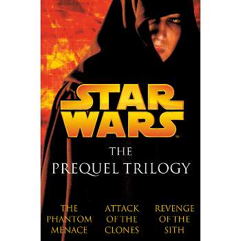 The Prequel Trilogy: Star Wars - by  Terry Brooks & R a Salvatore & Matthew Stover (Paperback)