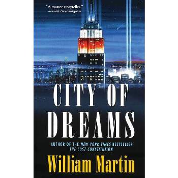 City of Dreams - (Peter Fallon and Evangeline Carrington) by  William Martin (Paperback)