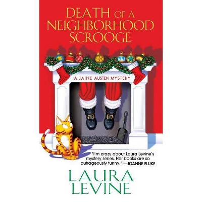 Death of a Neighborhood Scrooge - (Jaine Austen Mystery) by  Laura Levine (Paperback)