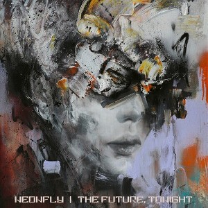 Neonfly - The Future, Tonight (CD) - 1 of 1