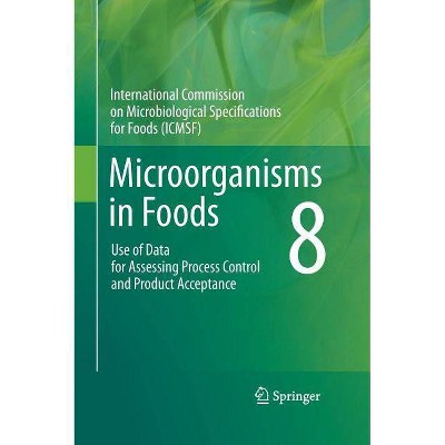 Microorganisms in Foods 8 - (Hardcover)