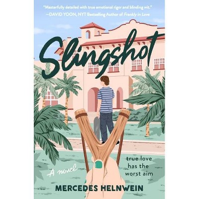 Slingshot - by  Mercedes Helnwein (Hardcover)