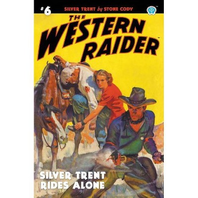 The Western Raider #6 - by  Tom Mount & Stone Cody (Paperback)