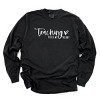 Simply Sage Market Teaching Fills My Heart Cursive Garment Dyed Long Sleeve - 3 of 4