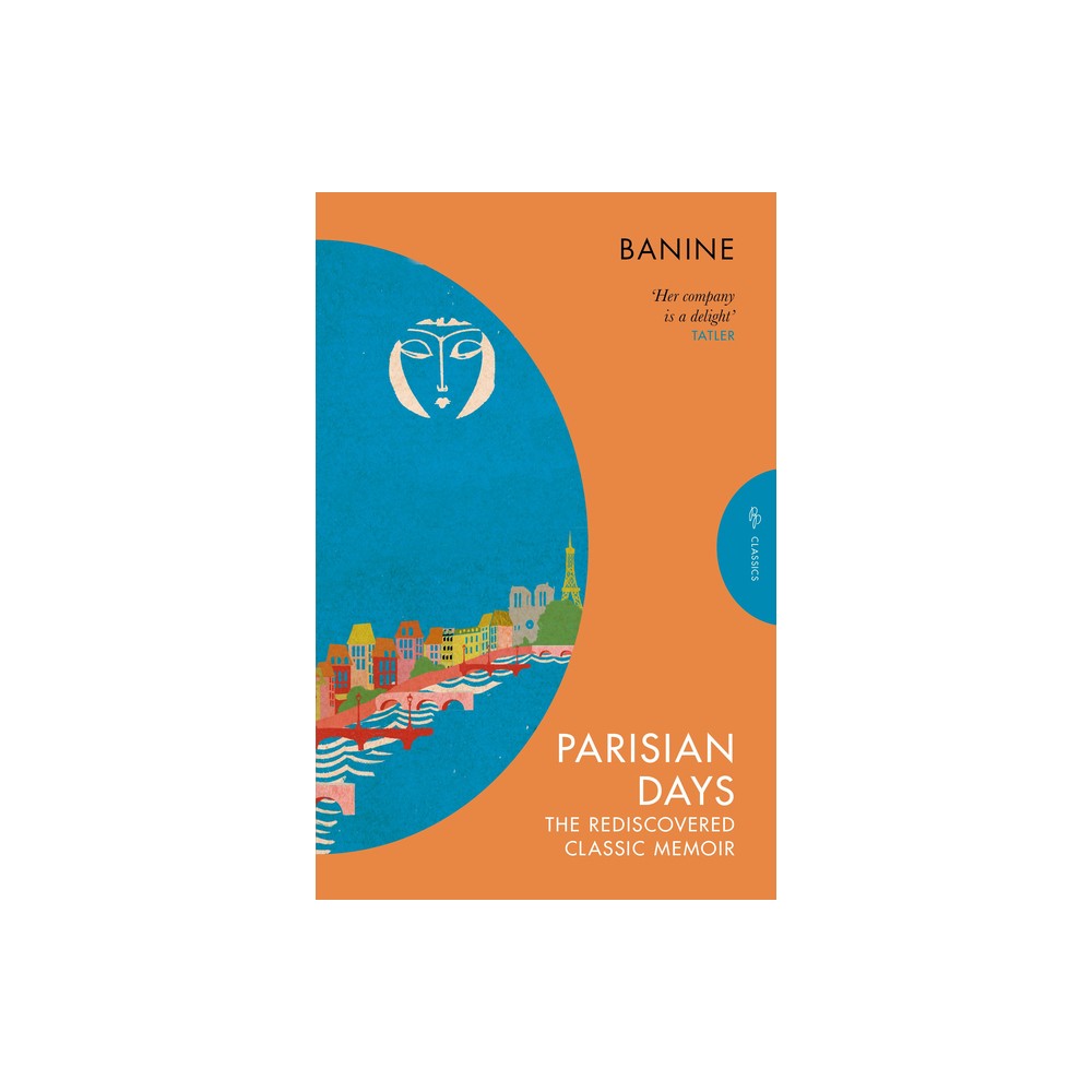 Parisian Days - (Pushkin Press Classics) by Banine (Paperback)