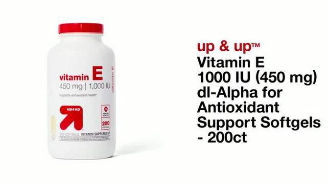 Vitamin E 1000 IU (450 mg) dl-Alpha for Antioxidant Support Softgels - 200ct - up &#38; up&#8482;, 2 of 5, play video