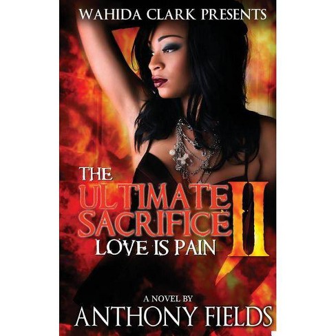 The Ultimate Sacrifice II - by  Anthony Fields (Paperback) - image 1 of 1