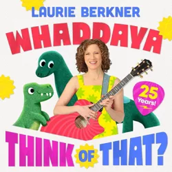 The Laurie Berkner Band - Whaddaya Think Of That? (25th Anniversary Yellow LP) (Vinyl)