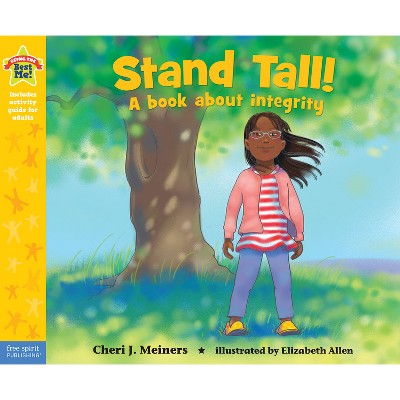 Stand Tall! - (Being the Best Me!(r)) by  Cheri J Meiners (Paperback)