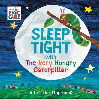 Sleep Tight with the Very Hungry Caterpillar - (World of Eric Carle) by Eric Carle (Board Book)