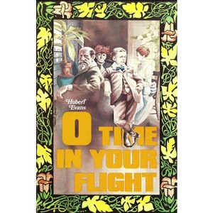 O Time in Your Flight - by  Hubert Evans (Paperback) - 1 of 1