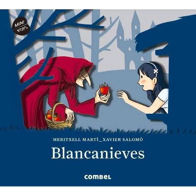 Blancanieves - (Minipops) by  Meritxell Martí (Hardcover)