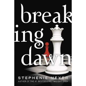 Breaking Dawn - (Twilight Saga) by  Stephenie Meyer (Paperback)