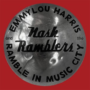 Emmylou Harris - Ramble In Music City: The Lost Concert (1990) - 1 of 1