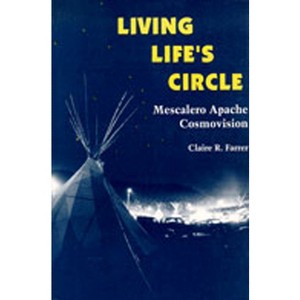 Living Life's Circle - by  Claire R Farrer (Paperback) - 1 of 1